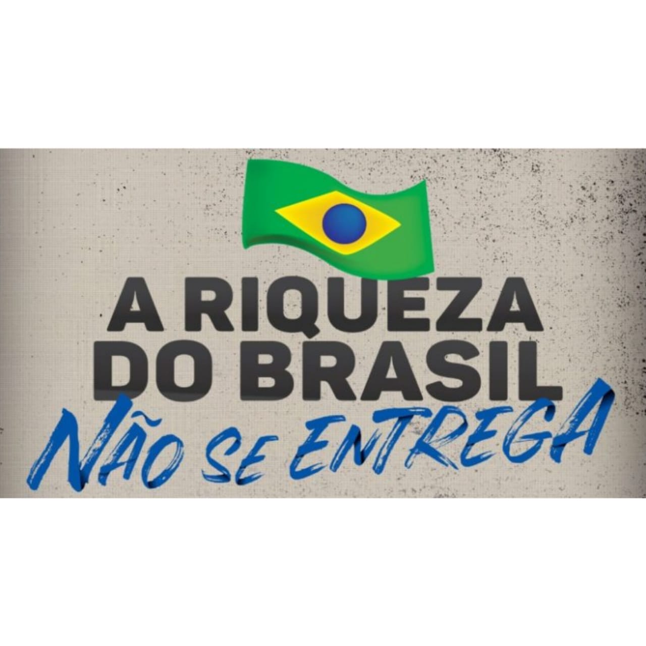 A riqueza do Brasil não se entrega