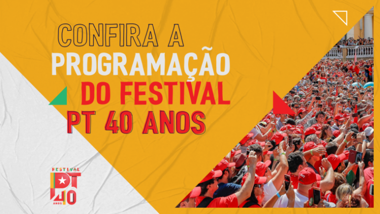 Confira a programação completa do Festival PT 40 anos