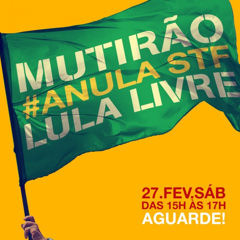 Anota na agenda: Vem aí o Mutirão Lula Livre!