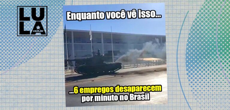 Enquanto você vê tanques de guerra, 6 empregos somem por minuto no país