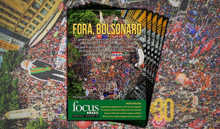 “O povo grita em todo o país: Fora Bolsonaro”, destaca Focus Brasil #30