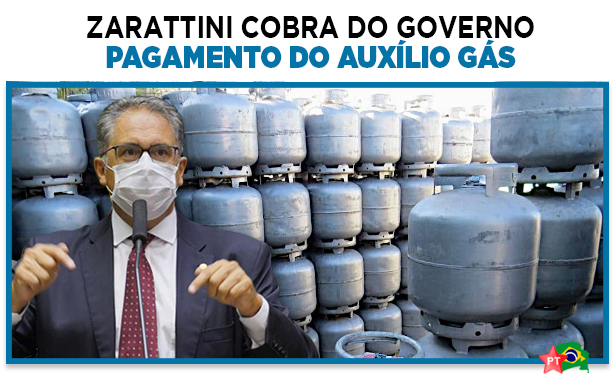 Zarattini: Auxílio-Gás é uma vitória, mas governo destinou poucos recursos