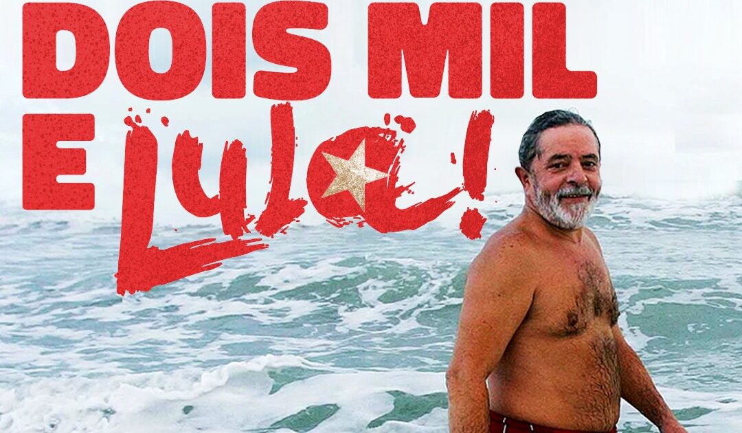 Feliz Dois Mil e Lula
