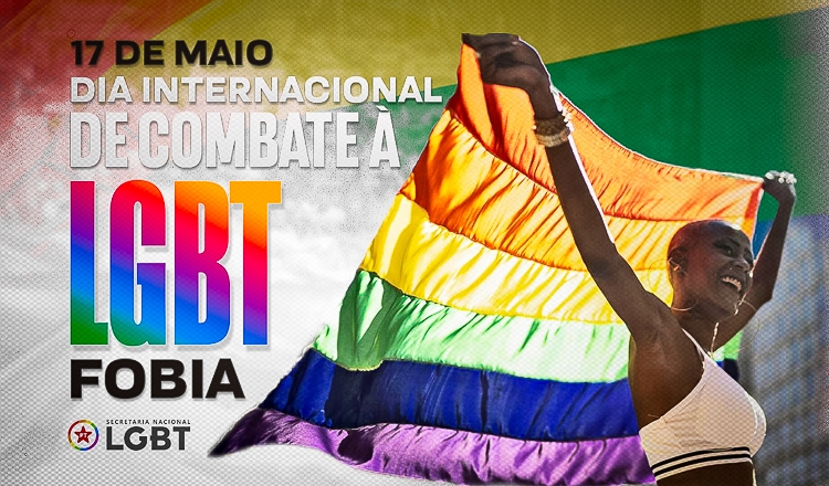 17 de maio: Dia de comemorar legado e ampliar combate à LGBTFobia