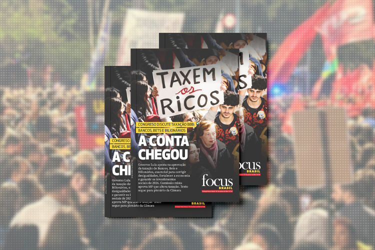 Revista Focus destaca que taxação de bancos, bets e bilionários corrige desigualdades